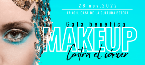 Gala Benéfica MakeUp Contra el Cáncer Bétera.