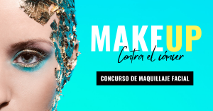 Concurso de Maquillaje Facial -MakeUp Contra el Cáncer 2024